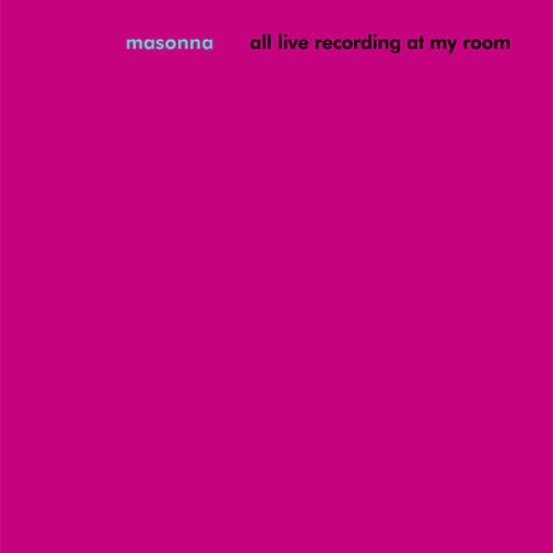 Masonna: All Live Recording at My Room LP